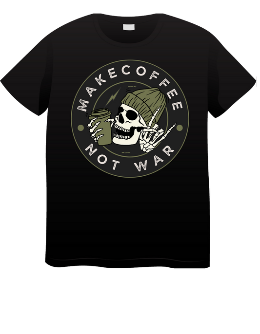 Make Coffee Not War T-Shirt